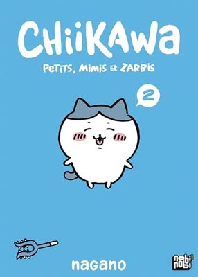 Chiikawa – Petits, mimis et zarbis, tome 2